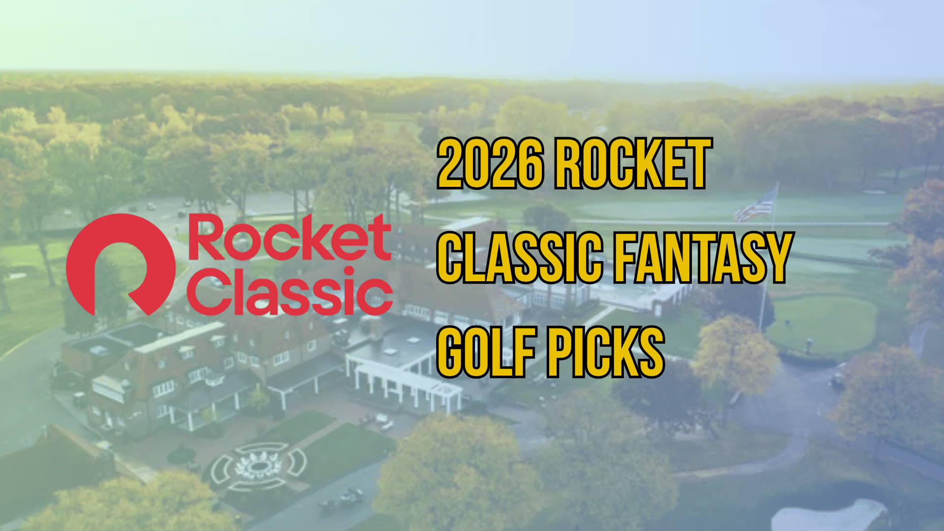 Rocket Classic Fantasy Golf Picks 2026 [DFS Guide] article image