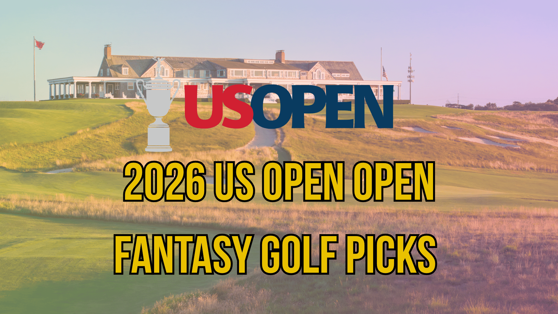 US Open Fantasy Golf Picks 2026 for Shinnecock Hills